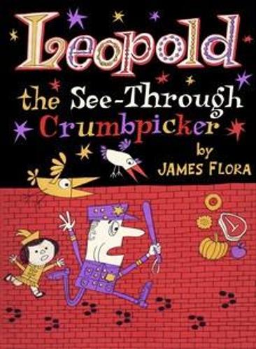 Бумажная книга «Leopold The See-Through Crumbpicker», автор Джеймс Флора - фото №1