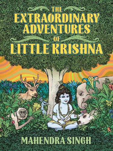 Паперова книга «The Extraordinary Adventures of Little Krishna», автор Махенра Сінгх - фото №1