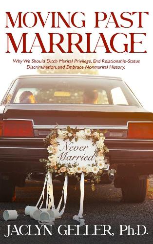 Бумажная книга «Moving Past Marriage», автор Жаклин Геллер - фото №1