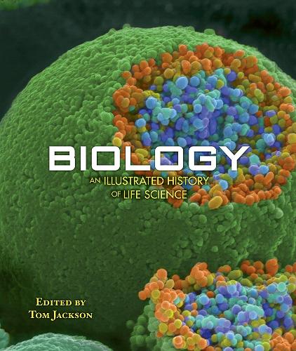 Бумажная книга «Biology : An Illustrated History of Life Science», автор Том Джексон - фото №1
