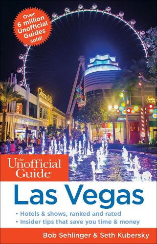 Бумажная книга «The Unofficial Guide to Las Vegas», автор Боб Селингер - фото №1