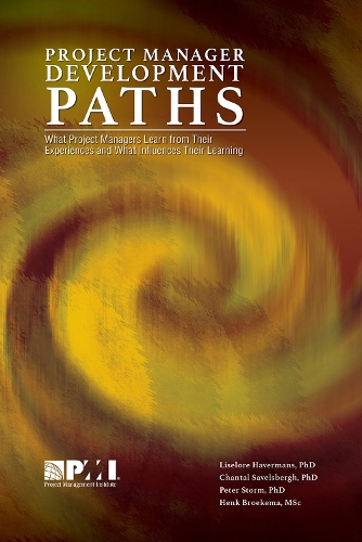 Паперова книга «Project Manager Development Paths», авторів Шанталь Савельсберг, Лізелор Хаверманс - фото №1