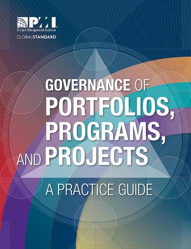 Бумажная книга «Governance of Portfolios, Programs, and Projects: A Practice Guide», автор Институт управления проектами PMI - фото №1