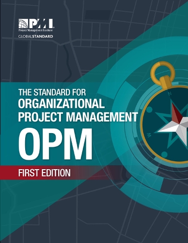 Бумажная книга «The Standard for Organizational Project Management (OPM)», автор Институт управления проектами PMI - фото №1