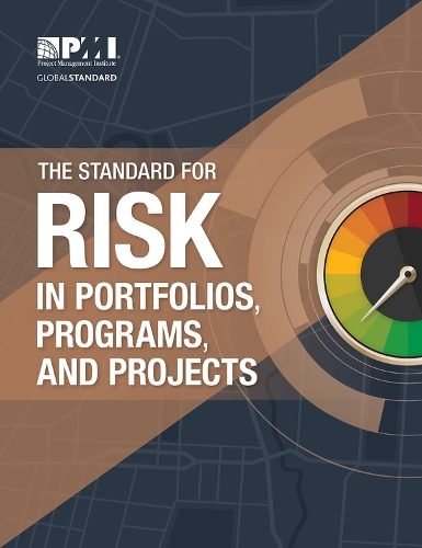 Бумажная книга «The Standard for Risk Management in Portfolios, Programs, and Projects», автор Институт управления проектами PMI - фото №1