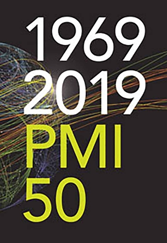 Бумажная книга «1969-2019 PMI 50: Fifty Years of the Project Management Institute», автор Институт управления проектами PMI - фото №1