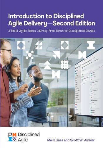 Бумажная книга «Introduction to Disciplined Agile Delivery - Second Edition», авторов Марк Лайнс, Скотт Эмблер - фото №1