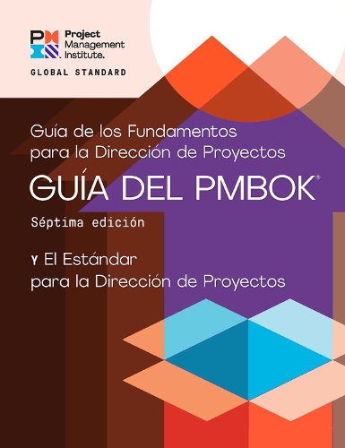 Бумажная книга «A Guide to the Project Management Body of Knowledge (PMBOK® Guide) - The Standard for Project Management (SPANISH)», автор Институт управления проектами PMI - фото №1
