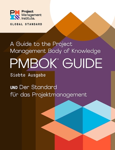 Паперова книга «A Guide to the Project Management Body of Knowledge (PMBOK® Guide) - The Standard for Project Management (GERMAN)», автор Інститут з Управління Проєктами PMI - фото №1
