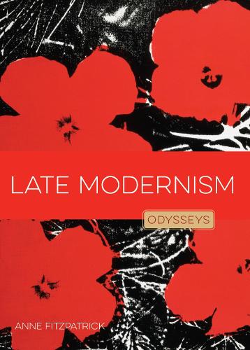 Бумажная книга «Late Modernism: Odysseys in Art», автор Энн Фицпатрик - фото №1