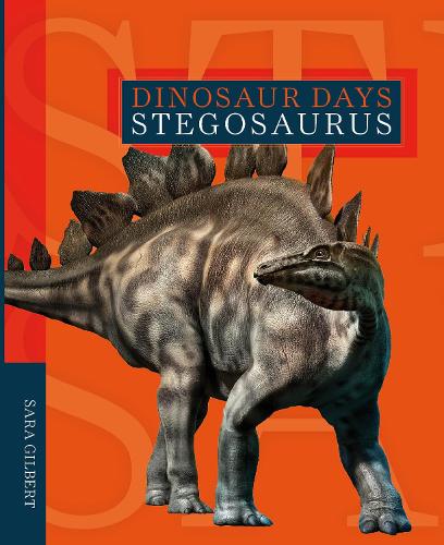 Паперова книга «Dinosaur Days: Stegosaurus», автор Сара Гілберт - фото №1
