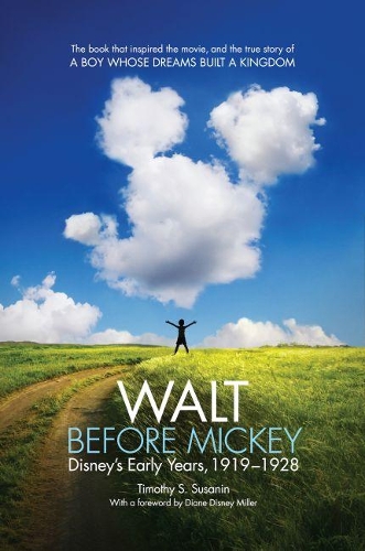 Бумажная книга «Walt before Mickey: Disney’s Early Years, 1919–1928», автор Тимоти С. Сусанин - фото №1
