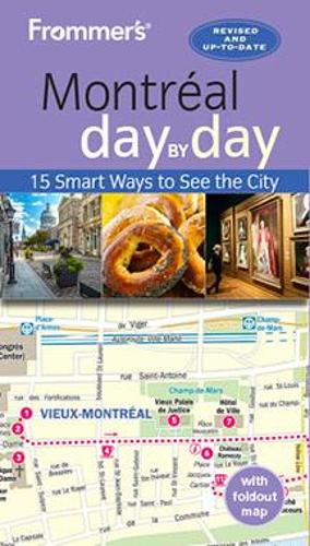 Паперова книга «Frommer's Montreal day by day: Fourth Edition», авторів Ерін Трахан, Леслі Брокау - фото №1