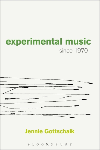 Паперова книга «Experimental Music Since 1970», автор Дженні Готтшальк - фото №1