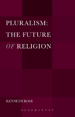 Бумажная книга «Pluralism: The Future of Religion», автор Кеннет Роуз - фото №1