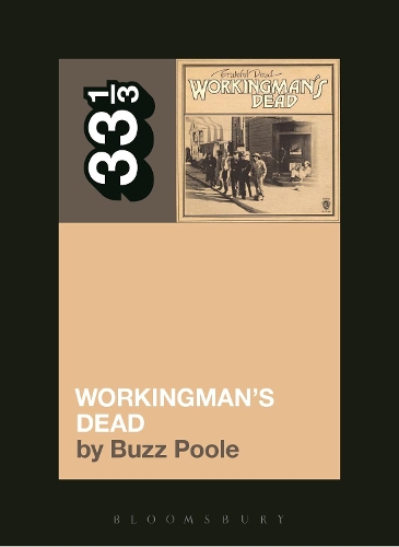 Бумажная книга «Grateful Dead's Workingman's Dead», автор Базз Пул - фото №1