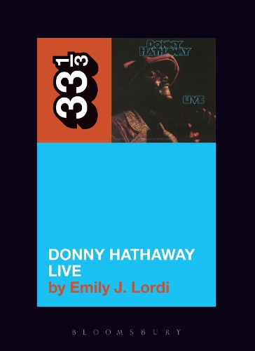 Бумажная книга «Donny Hathaway's Donny Hathaway Live», автор Эмили Дж. Лорди - фото №1