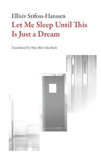 Паперова книга «Let Me Sleep Until This Is Just a Dream», автор Эллісів Стіфосс-Ханссен - фото №1