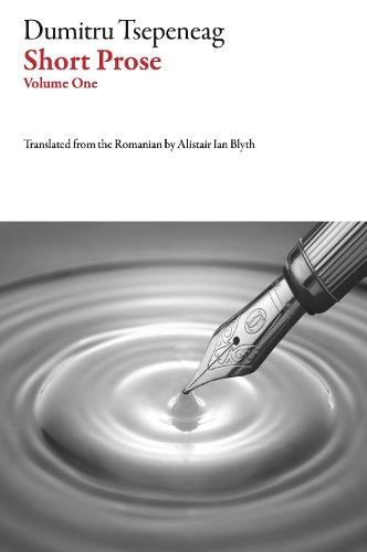Паперова книга «Short Prose: Dumitru Tsepeneag», автор Думітру Цепенаег - фото №1