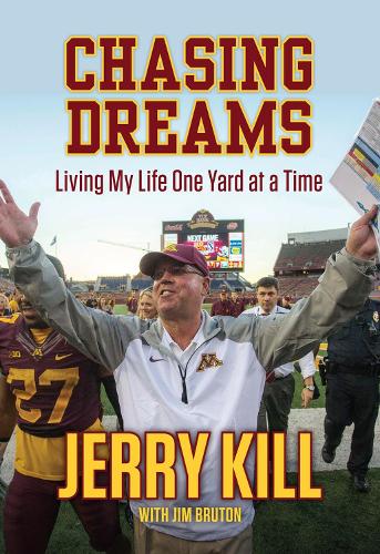 Паперова книга «Chasing Dreams: Living My Life One Yard at a Time», авторів Джеррі Кілл, Джим Брутон - фото №1