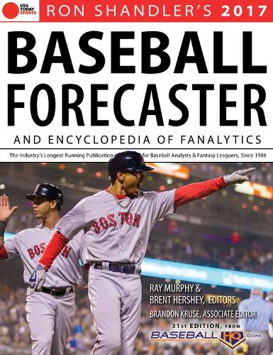 Паперова книга «2017 Baseball Forecaster: & Encyclopedia of Fanalytics», авторів Брендон Крузе, Брент Херші, Рей Мерфі, Рон Шендлер - фото №1