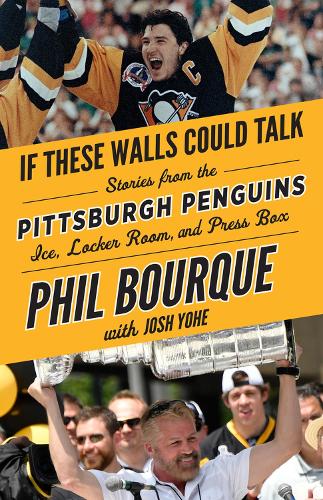 Бумажная книга «If These Walls Could Talk: Pittsburgh Penguins: Stories from the Pittsburgh Penguins Ice, Locker Room, and Press Box», авторов Джош Йохе, Фил Бурке - фото №1