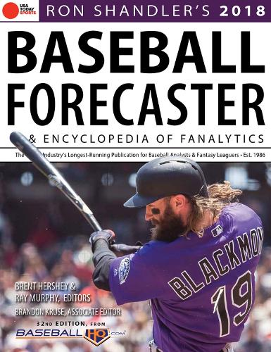 Бумажная книга «Ron Shandler’s 2018 Baseball Forecaster: & Encyclopedia of Fanalytics», авторов Брэндон Крузе, Брент Херши, Рэй Мерфи, Рон Шандлер - фото №1