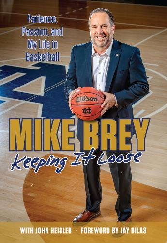 Бумажная книга «Keeping It Loose: Patience, Passion, and My Life in Basketball», авторов Джон Хейслер, Майк Брей - фото №1