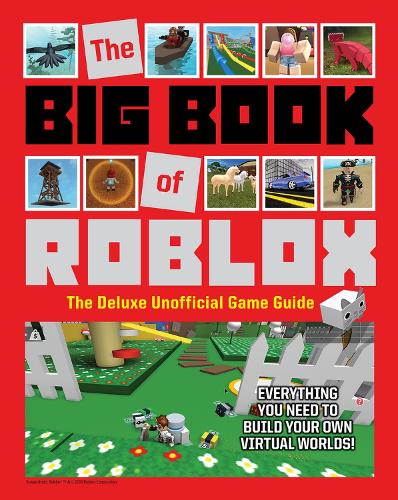 [object Object] «The Big Book of Roblox: The Deluxe Unofficial Game Guide», автор Триумф Букс - фото №1