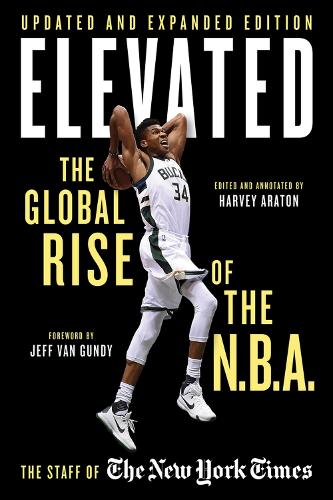 Бумажная книга «Elevated: The Global Rise of the N.B.A.», автор Харви Аратон - фото №1