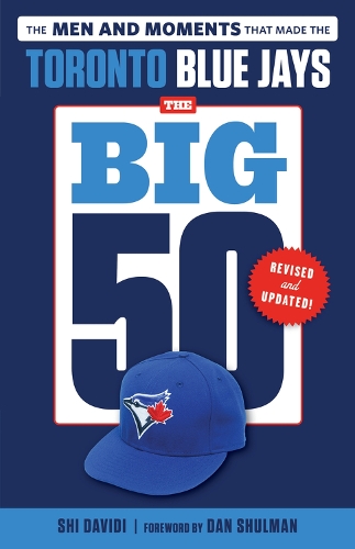 Паперова книга «The Big 50: Toronto Blue Jays», автор Ши Давіді - фото №1
