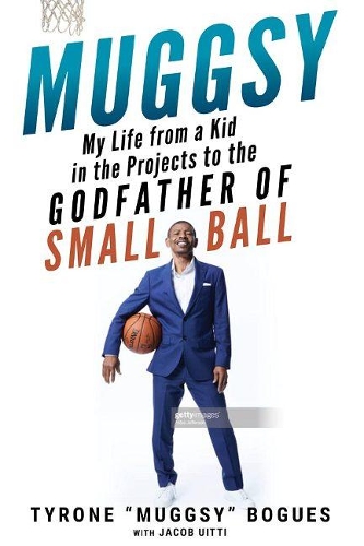 Бумажная книга «Muggsy: My Life from a Kid in the Projects to the Godfather of Small Ball», авторов Джейк Уитти, Магси Богес - фото №1