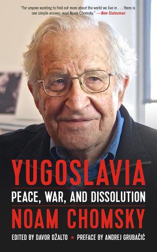 Паперова книга «Yugoslavia: Peace, War, and Dissolution», автор Ноам Чомскы - фото №1