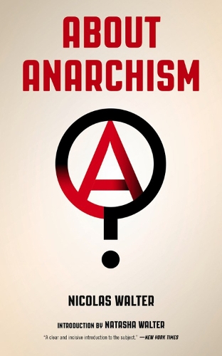 Паперова книга «About Anarchism», авторів Наташа Волтер, Ніколас Волтер - фото №1