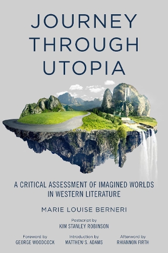Бумажная книга «Journey Through Utopia: A Critical Examination of Imagined Worlds in Western Literature», автор Мари Луиза Бернери - фото №1