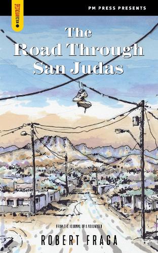 Бумажная книга «The Road Through San Judas», автор Роберт Фрага - фото №1