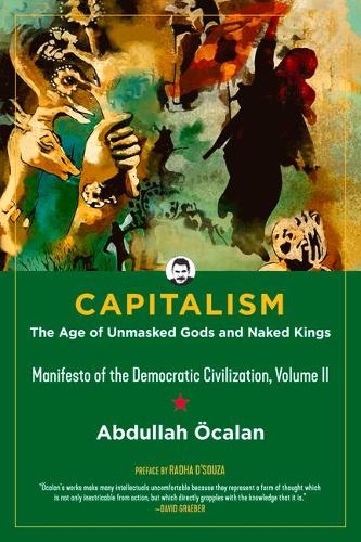 Бумажная книга «Capitalism: The Age Of Unmasked Gods And Naked Kings», автор Абдулла Окалан - фото №1