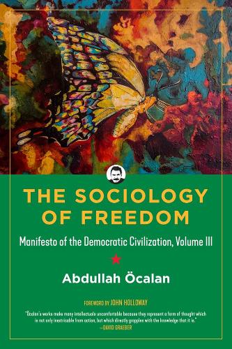 Бумажная книга «The Sociology of Freedom: Manifesto of the Democratic Civilization», автор Абдулла Окалан - фото №1