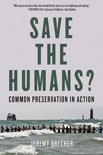 Бумажная книга «Save The Humans?: Common Preservation in Action», автор Джереми Бречер - фото №1