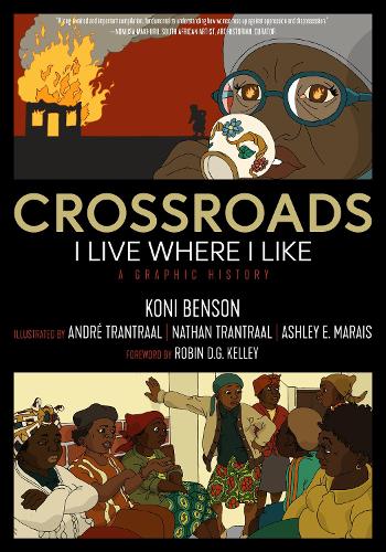 [object Object] «Crossroads: I Live Where I Like: A Graphic History» - фото №1