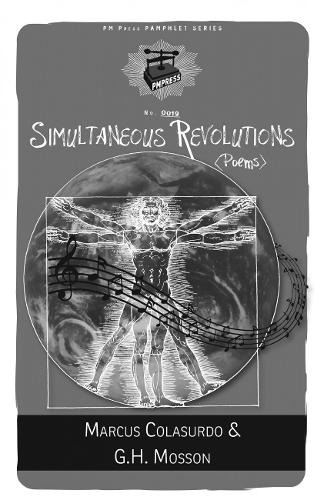 Бумажная книга «Simultaneous Revolutions: (poems)», авторов Г. Х. Моссон, Маркус Коласурдо - фото №1