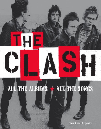 Паперова книга «The Clash: All the Albums All the Songs», автор Мартін Попофф - фото №1