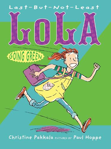 Бумажная книга «Last–But–Not–Least Lola Going Green», автор К. Паккала - фото №1