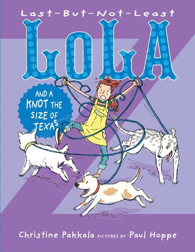 [object Object] «Last-But-Not-Least Lola and a Knot the Size of Texas», автор Кристин Паккала - фото №1