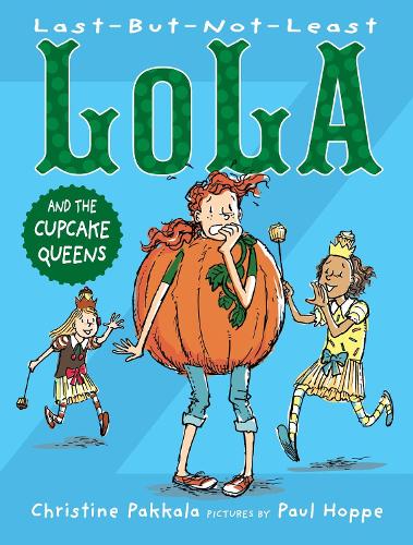 [object Object] «Last-But-Not-Least Lola and the Cupcake Queens», автор Кристин Паккала - фото №1