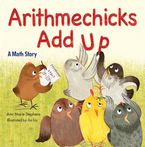 Бумажная книга «Arithmechicks Add Up: A Math Story», автор Энн Мари Стивенс - фото №1
