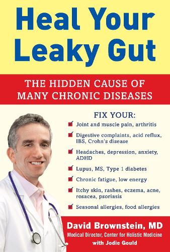 Паперова книга «Heal Your Leaky Gut: The Hidden Cause of Many Chronic Diseases», автор Девід Браунштейн - фото №1