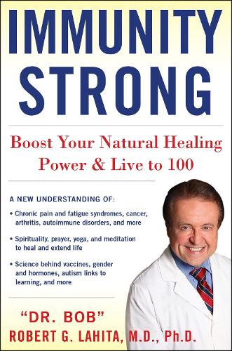 Бумажная книга «IMMUNITY STRONG: Boost Your Body's Natural Healing Power and Live to 100» - фото №1