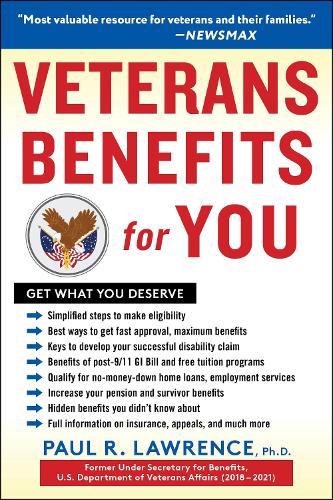 Бумажная книга «NEWSMAX VETERAN BENEFITS SURVIVAL GUIDE: Get the Maximum Earned Benefits For Yourself and Your Family After Serving Your Country», автор Пол Р. Лоуренс - фото №1
