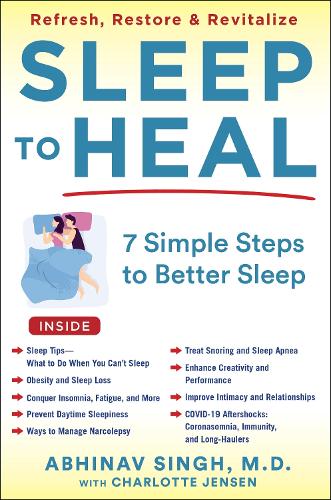 Бумажная книга «SLEEP TO HEAL: Refresh, Restore, and Revitalize Your Life», автор Абхинав Сингх - фото №1